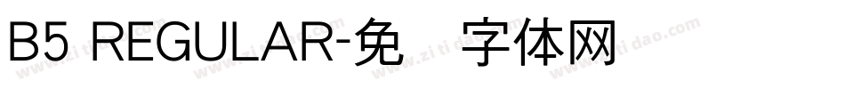 B5 REGULAR字体转换